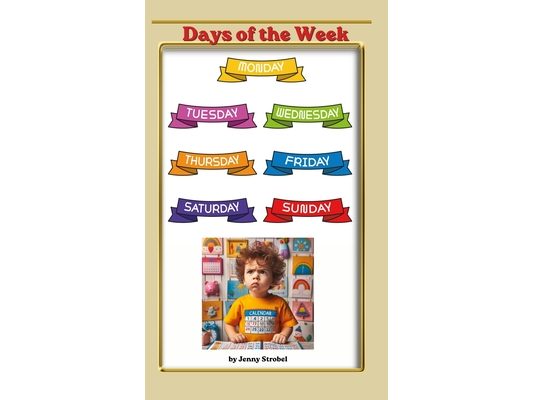 Days of The Week: A Sing Along Book