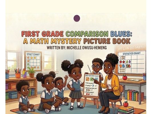 First Grade Comparison Blues: A Math Mystery Picture Book
