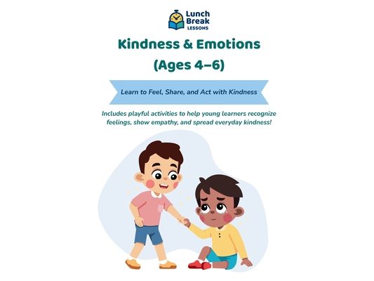 Kindness & Emotions (Ages 4-6): Learn to Feel, Share, and Act with Kindness
