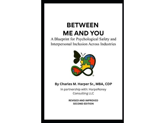 Between Me and You: A Blueprint for Psychological Safety and Interpersonal Inclusion Across Industries