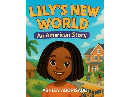 Lily's New World: An American Story