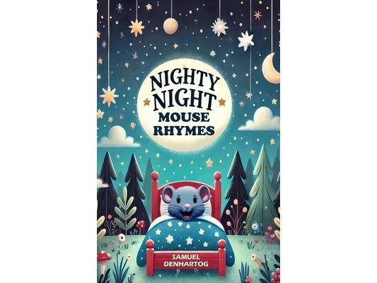 Nighty Night Mouse Rhymes