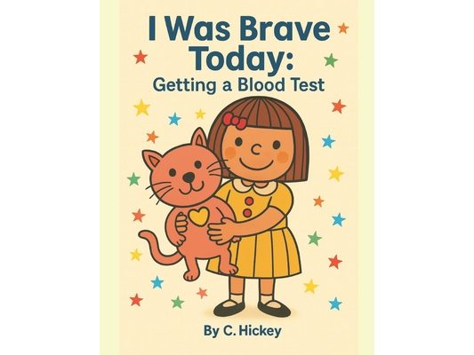I Was Brave Today: Getting a Blood Test