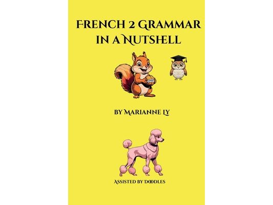 French 2 Grammar in a Nutshell