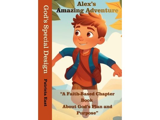 God's Special Design: Alex's Amazing Adventure
