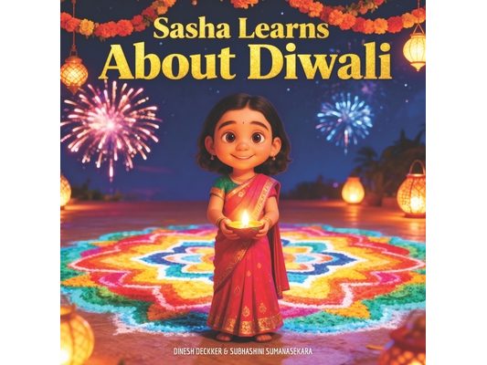 Sasha Learns About Diwali: A Children's Story About the Festival of Lights