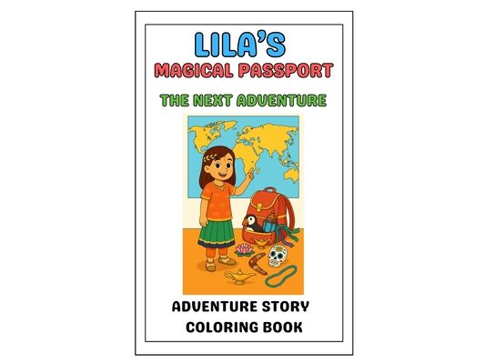 Lila's Magical Passport: The Next Adventure