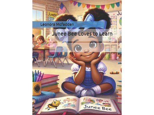 Junee Bee Loves to Learn