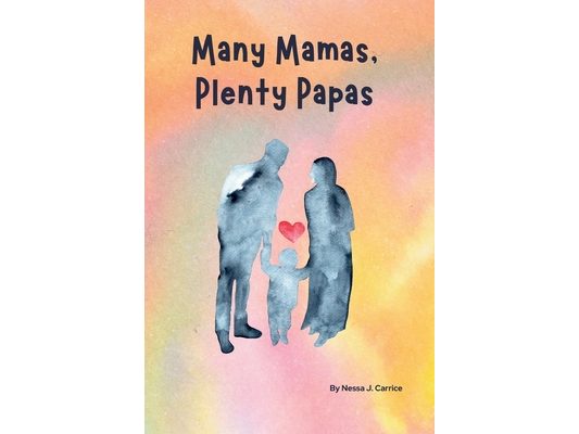 Many Mamas, Plenty Papas