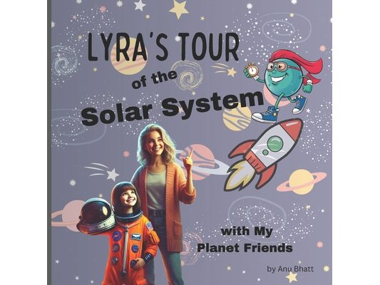 Lyra's Tour of the Solar System with My Planet Friend