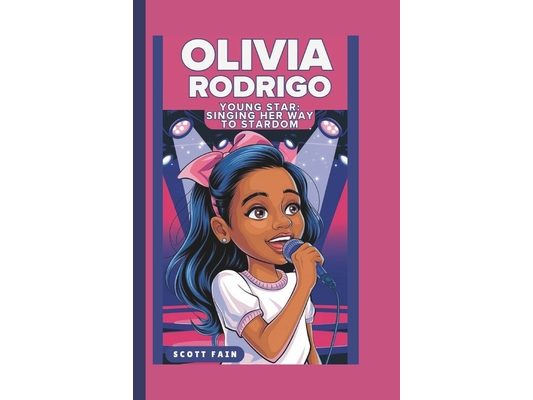 Olivia Rodrigo: Young Star: Singing Her Way to Stardom