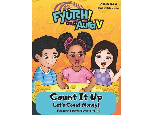 Count It Up: Let's Count Money (BW version)