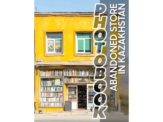 Abandoned Store in Kazakhstan Photo Book: Exploring 40 Captivating Images Of Forgotten Shops In Kazakhstan's Uncommon Landscapes