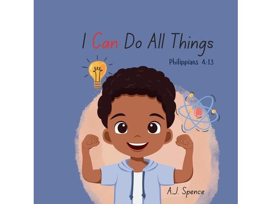 I Can Do All Things
