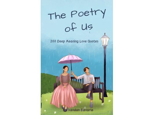 The Poetry of Us: 200 Love Quotes