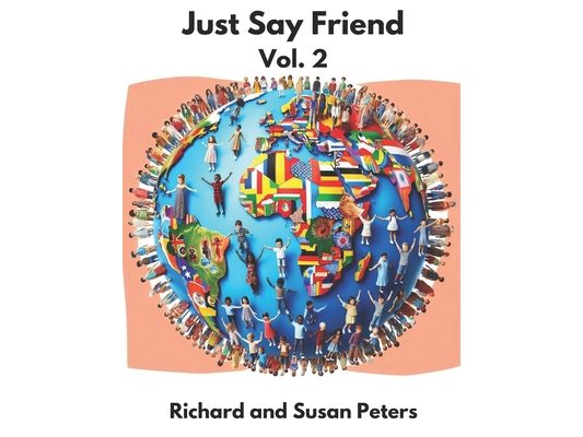 Just Say Friend: Vol.2