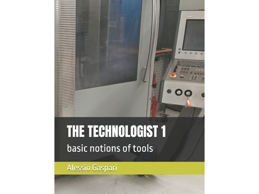 The Technologist 1: basic notions of tools