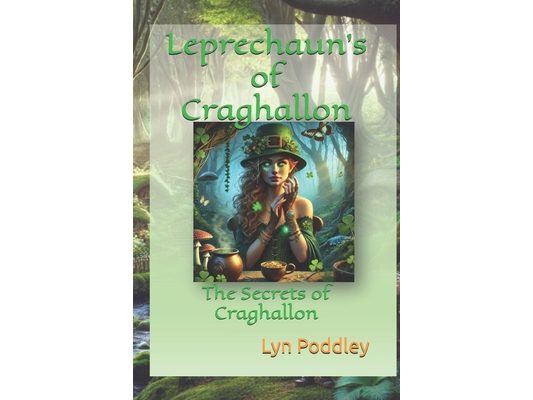 Leprechaun's of Craghallon: The Secrets of Craghallon