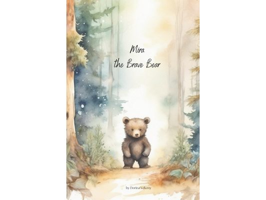 Mira the Brave Bear