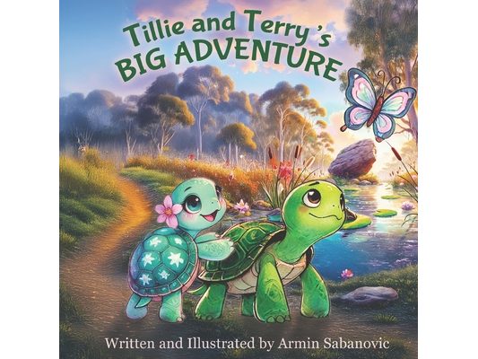 Tillie and Terry's Big Adventure: A Heartwarming Tale of Friendship and Discovery