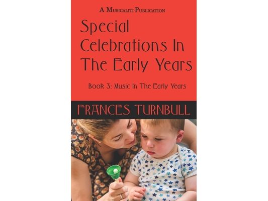 Special Celebrations In The Early Years