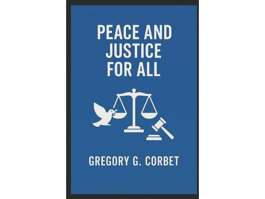 Peace and Justice for All: The Role of Effective Institutions
