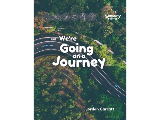 We're Going on a Journey: A Sensory Story
