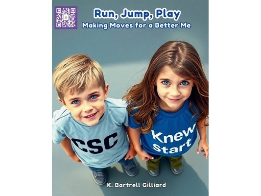 Run, Jump, Play: "Making Moves for a Better Me"