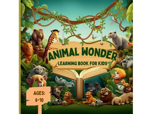 Animal Wonder: Amazing Creatures
