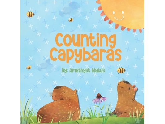 Counting Capybaras: An Animal Rhyme for Kids, Look and Count Book, Preschool and Kindergarten