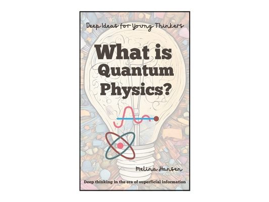 What is Quantum Physics?