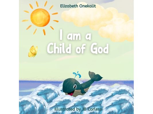I am a Child of God