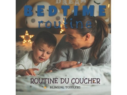 ROUTINE DU COUCHER Bedtime Routine: Learn English French Bilingual Children's Book Learn English French Bilingual Kid's Book Learn English French Bili