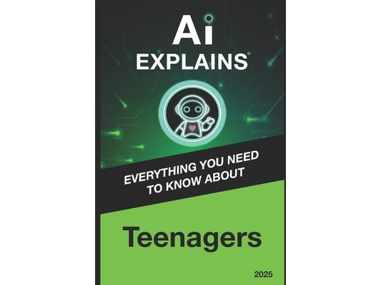 AI Explains: Teenagers