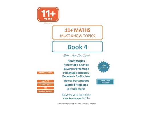 11+ Maths - Book 4: Percentages - Everything you need to know!