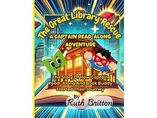 The Great Library Rescue: A Captain Read-Along Adventure