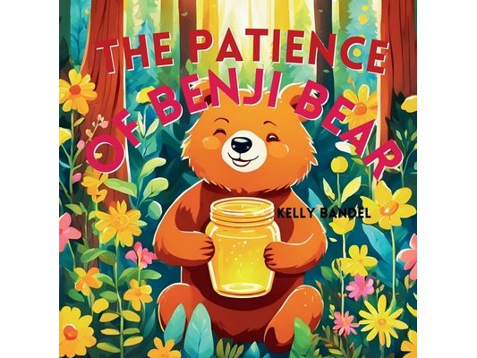 The Patience of Benji Bear