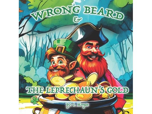 Wrong Beard & The Leprechaun's Gold