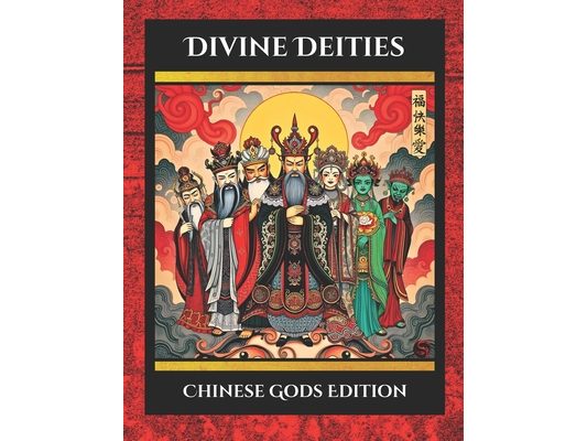 Divine Deities: Chinese Gods Edition