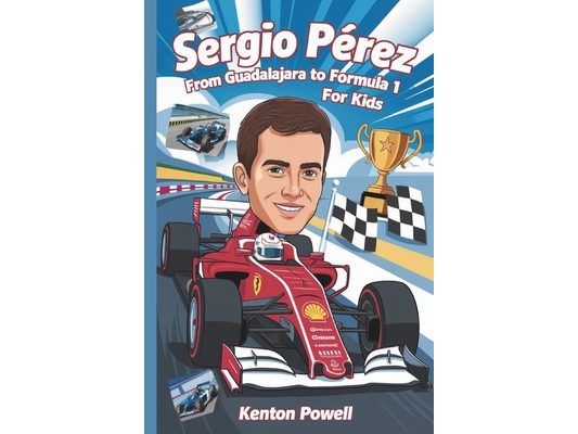 Sergio Pérez: From Guadalajara to Formula 1 Glory for Kids