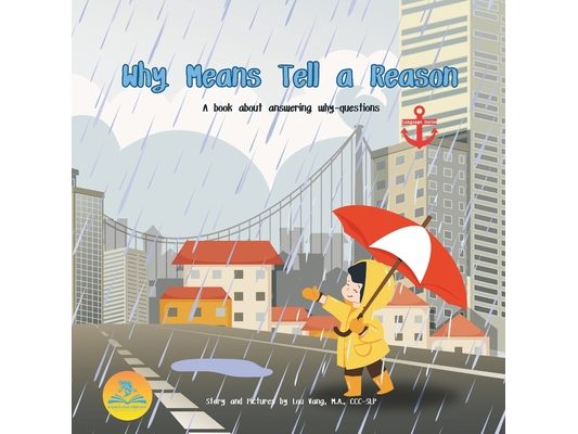 Why Means Tell a Reason: A book about answering why-questions