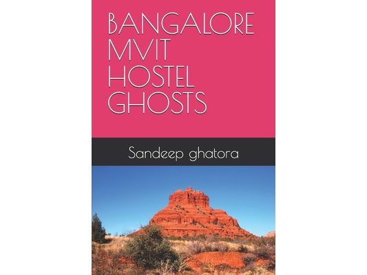 Bangalore Mvit Hostel Ghosts