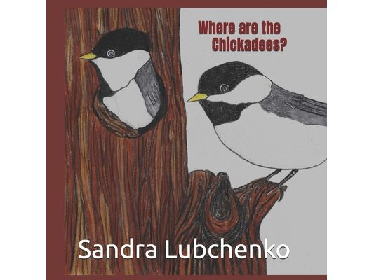Where are the Chickadees?