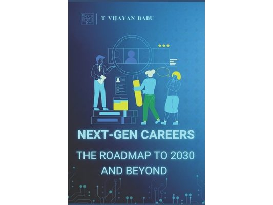 Next-Gen Careers: The roadmap to 2030 and Beyond