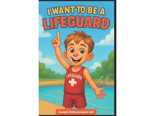 I Want to Be a Lifeguard