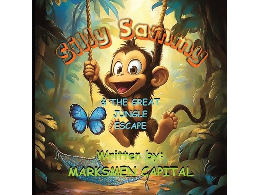 Silly Sammy and the Great Jungle Escape