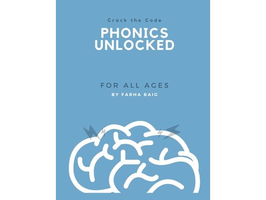 Crack The Code: PHONICS UNLOCKED - For All Ages