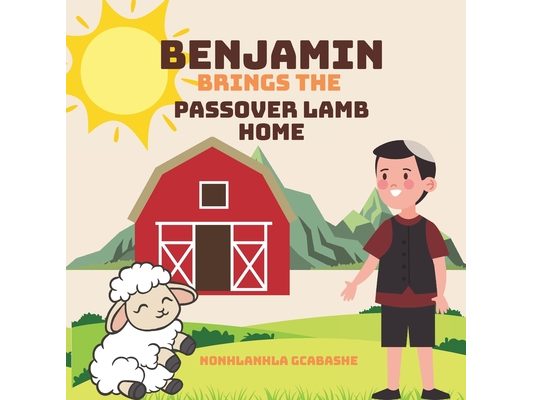 Benjamin Brings the Passover Lamb