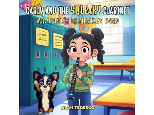 Carly And The Squeaky Clarinet