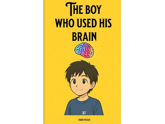 The Boy Who Used His Brain